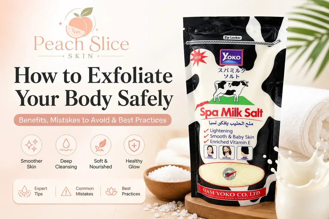 How to Exfoliate Your Body Safely: Benefits, Mistakes to Avoid & Best Practices - Peach Slice Skin
